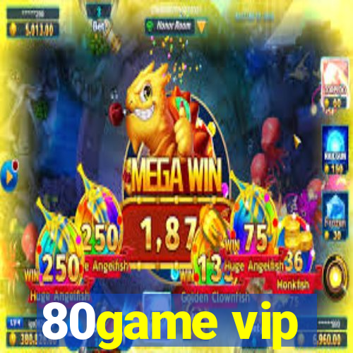 80game vip